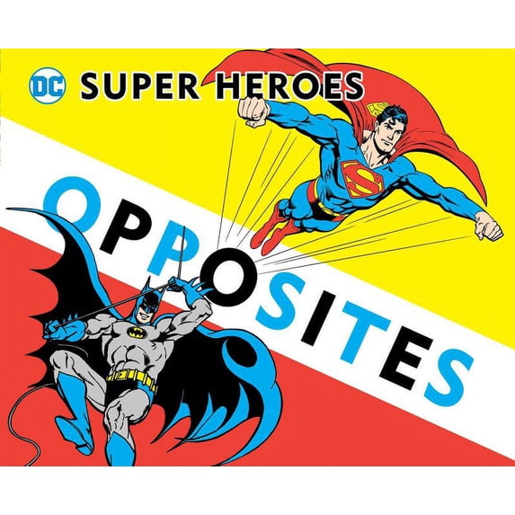 Super Heroes Opposites (Board Book)