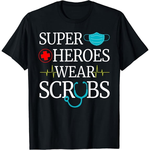 Super Heroes Wear Scrubs Nursing Cute Medical Nurse T-Shirt Black Small