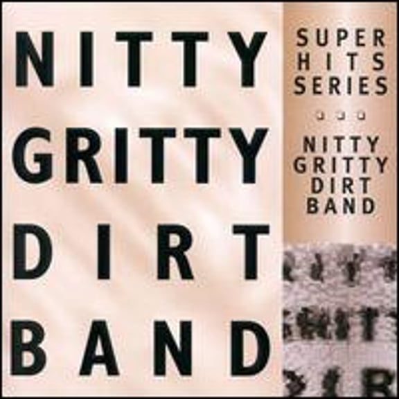 Pre-Owned Super Hits (CD 0093624771623) by The Nitty Gritty Dirt Band