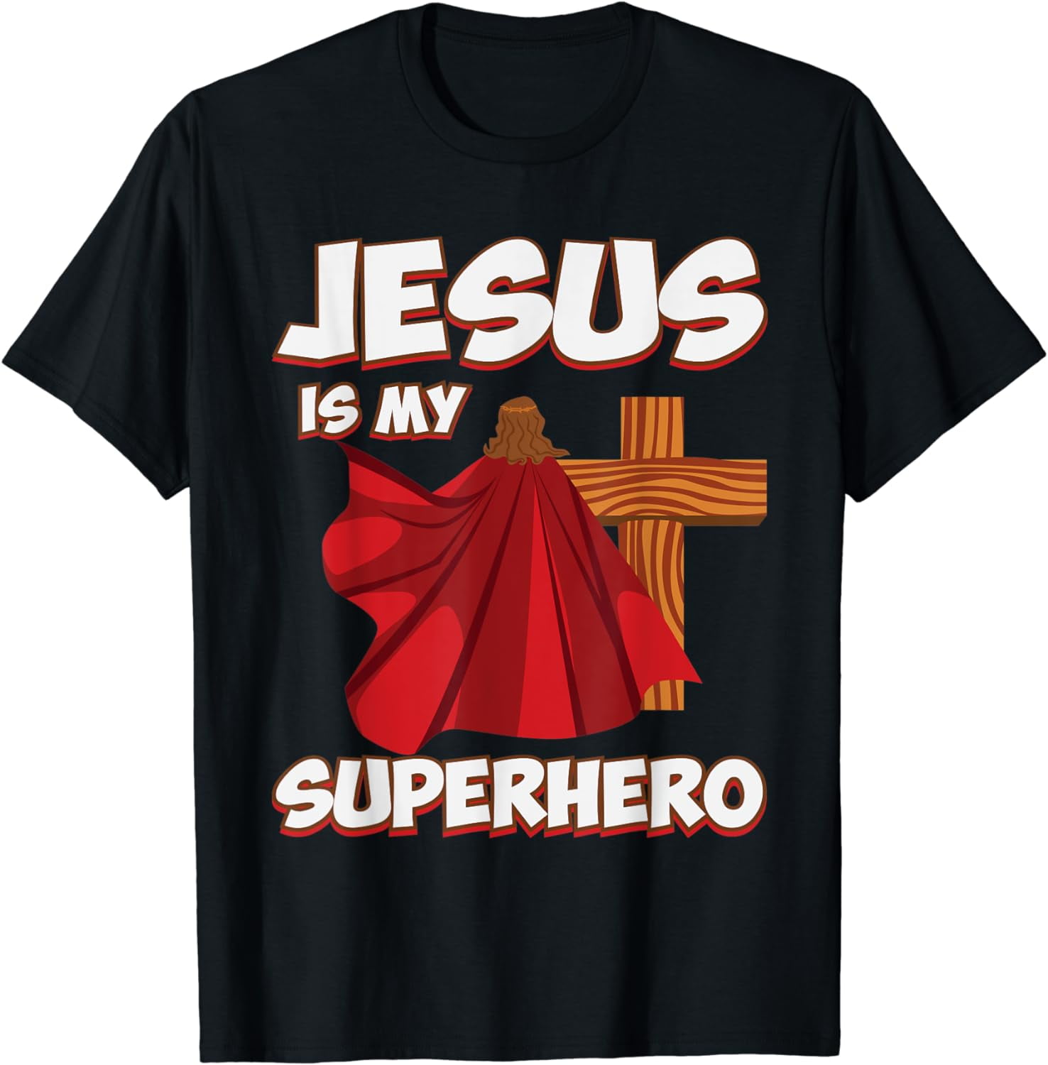 Funny Christian Quote Jesus Is My Superhero Tee Shirt Funny Christian Quote Jesus Is My Superhero Tee Shirt