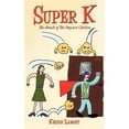 thumbnail image 1 of Super K: The Attack of The Popcorn Chicken, (Paperback), 1 of 1