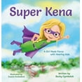 thumbnail image 1 of Super Kena - A Girl Made Fierce with Hearing Aids, 1 of 2