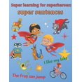 thumbnail image 1 of Super Learning for Superheroes Super Learning for Superheroes: Super Sentences, Book 3, (Paperback), 1 of 1