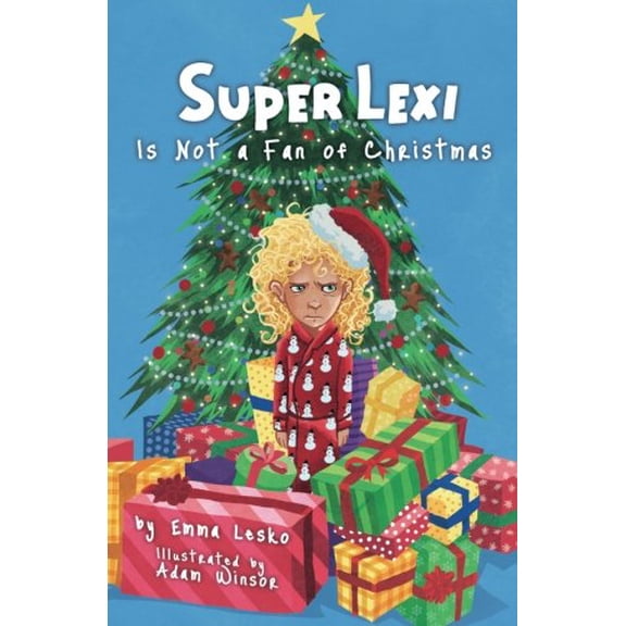 Pre-Owned Super Lexi Is Not a Fan of Christmas (Paperback) 0991431014 9780991431014