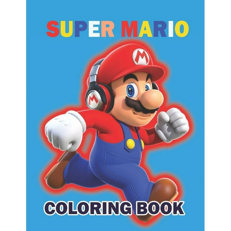 SuperMario Coloring Book: Relax And Enjoy With 100+ High-Quality Coloring  Pages And Amazing Coloring Pages For All Fans I Great Gift For Kids An  (Paperback)