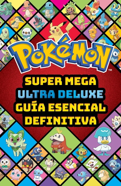 Super Mega Ultra Delux GuÃ£-A Esencial Definitiva (GuÃ£-A PokÃ£(c)Mon) / Super Duper Extra Deluxe Essential Handbook, (Paperback)