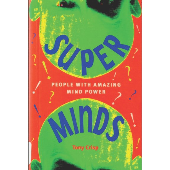 Super Minds - People with Amazing Mind Power, (Paperback)