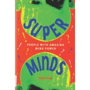 Super Minds - People with Amazing Mind Power, Paperback
