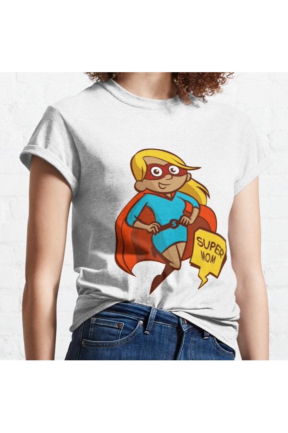 Super Mom Classic T-shirt