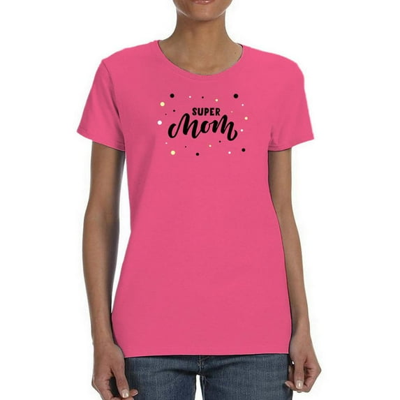 Super Mom Dots Confetti Shaped T-Shirt Women -Image by Shutterstock, Female 3X-Large