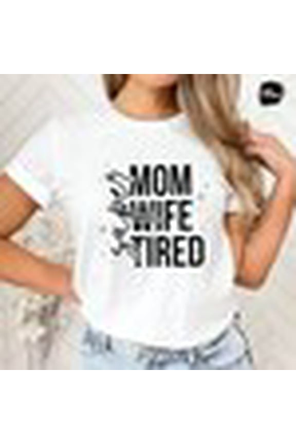 Super Mom Super Wife Super Tired T-Shirt, Mother's Day Gift, Mama Crewneck Gift, Super Mom Shirt, Her, Wife, Mom TSHIRT All Size S-5XL