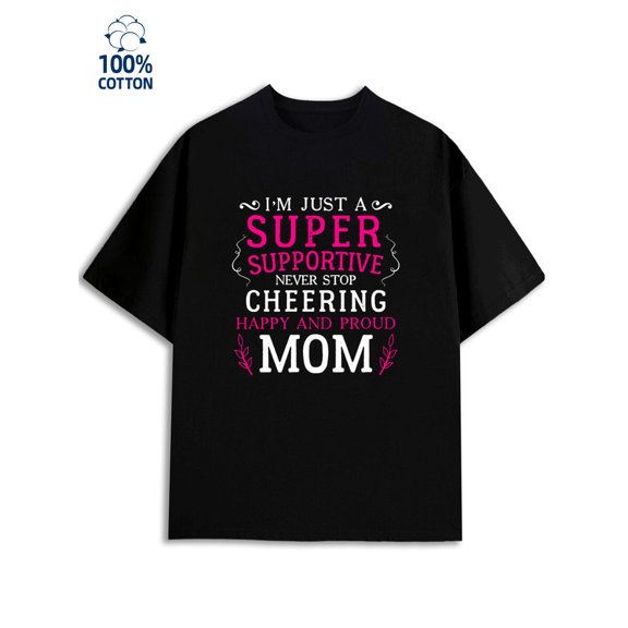 Super Mom T-Shirt men 180G 100% Cotton black Original Unisex Shirt Printed tshirts Unique Design Unisex Shirt Short Sleeve tshirts Casual Unisex Shirt Short Sleeve tshirts