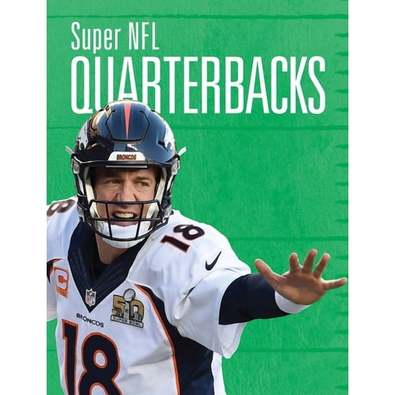 Super NFL Quarterbacks, (Paperback)