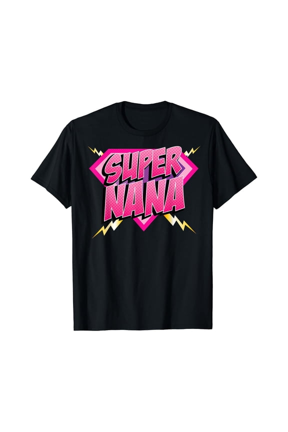 Super Nana Superhero Grandmother Comic Book Women T-Shirt, Unisex T-Shirt