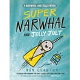 thumbnail image 1 of Super Narwhal and Jelly Jolt (a Narwhal and Jelly Book #2), 1 of 1