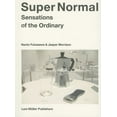 thumbnail image 1 of Super Normal: Sensations of the Ordinary, (Paperback), 1 of 1
