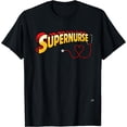 thumbnail image 1 of Super Nurse RN Superhero Registered Nurse Hero SuperNurse T-Shirt Black, 1 of 3