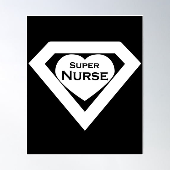 Super Nurse T-Shirt ,National Nurse Day, Nurse Poster Wall Art, Modern Wall Decor, 8x12 UNFRAMED