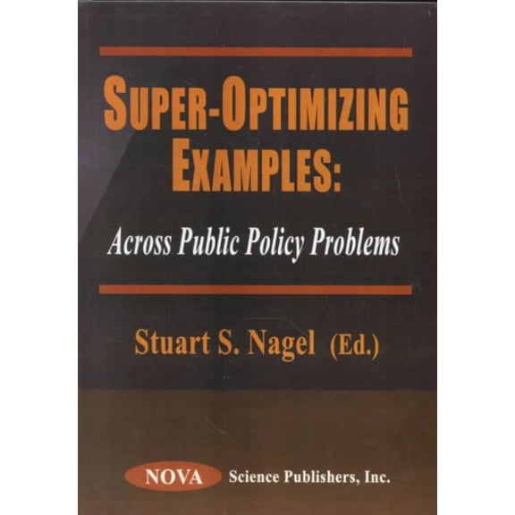 Super-Optimizing Examples : Across Public Policy Problems