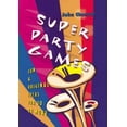 thumbnail image 1 of Pre-Owned Super Party Games: Fun & Original Ideas for 10 or More (Hardcover) 0806959150 9780806959153, 1 of 1