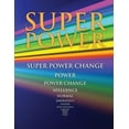 thumbnail image 1 of Super Power: Learn of Super Power Change the the Ultimate Survival Condition: SUPER POWER (Paperback), 1 of 1