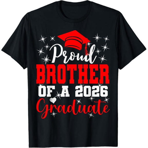 Super Proud Brother Of 2026 Graduate Graduation Family T-Shirt V1 All Size S-5Xl