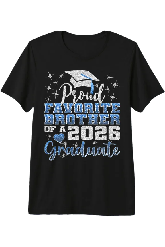 Super Proud Favorite Brother Of 2026 Graduate Senior Grad T-Shirt V2 All Size S-5Xl