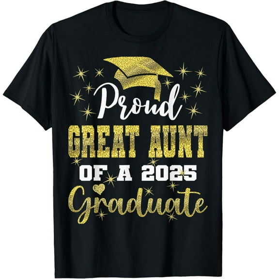 Super Proud Great Aunt of 2025 Graduate Graduation Family T-Shirt100% cotton
