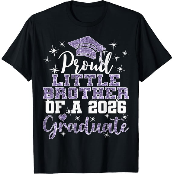 Super Proud Little Brother 2026 Graduate Graduation Family T-Shirt All Size S-5Xl