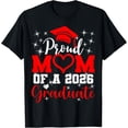 thumbnail image 1 of Super Proud Mom Of 2026 Graduate Senior Graduation Family T-Shirt V2 All Size S-5Xl, 1 of 4