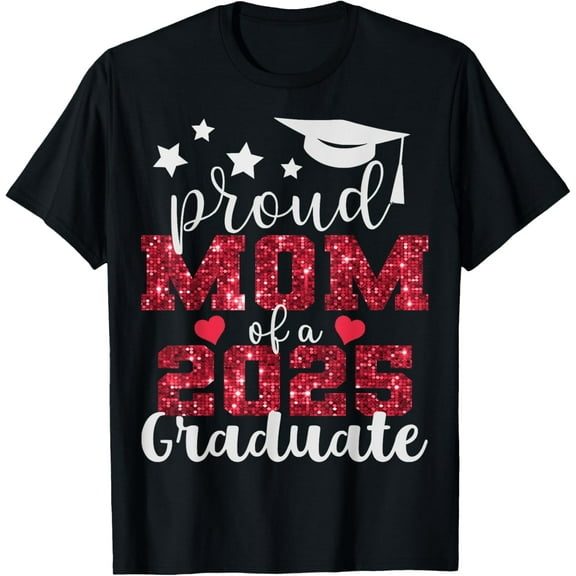 Super Proud Mom of 2025 Graduate Awesome Family College T-Shirt