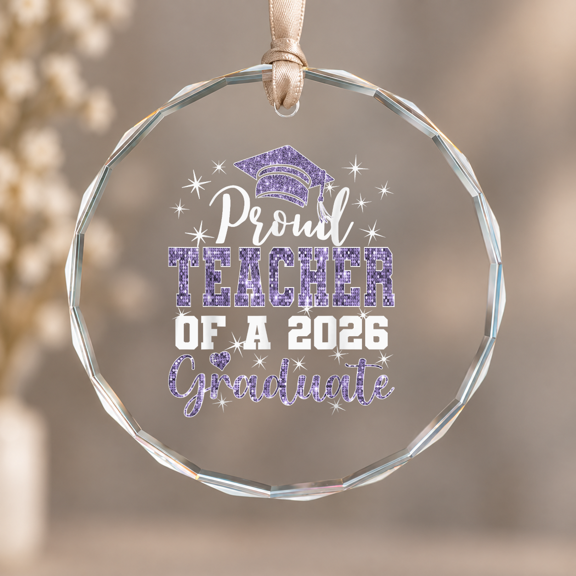 Super Proud Teacher Class Of Graduate Ornament, Hanging Decor, Circle Glass Ornament