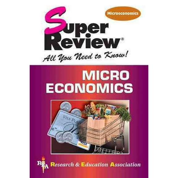 Super Reviews Study Guides: Microeconomics Super Review (Paperback)