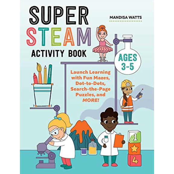 Pre-Owned Super Steam Activity Book: Launch Learning with Fun Mazes, Dot-To-Dots, Search-The-Page Puzzles, and More! (Paperback) 1648768644 9781648768644