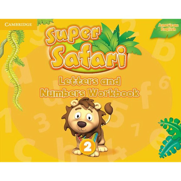 Super Safari Super Safari American English Level 2 Letters and Numbers Workbook, (Paperback)