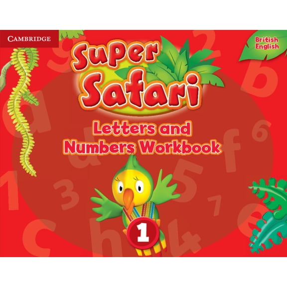 Super Safari Super Safari Level 1 Letters and Numbers Workbook, (Paperback)