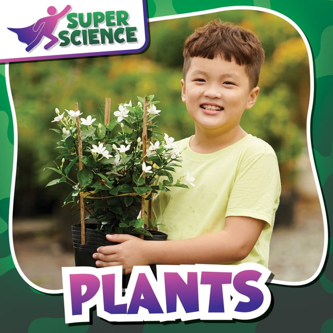 Super Science Plants, (Hardcover)
