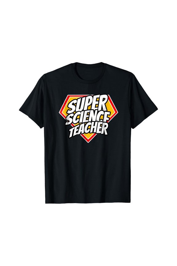 Super Science Teacher Superhero Educator T-Shirt