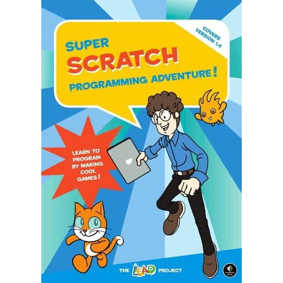 Pre-Owned Super Scratch Programming Adventure!: Learn to Program by Making Cool Games (Paperback) 1593274092 9781593274092
