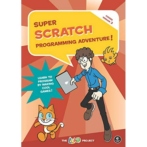 Pre-Owned Super Scratch Programming Adventure! (Scratch 3) (Paperback) 1718500122 9781718500129