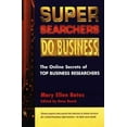 thumbnail image 1 of Pre-Owned Super Searchers Do Business: The Online Secrets of Top Business Reseachers (Super Searchers series) (Paperback) 0910965331 9780910965330, 1 of 1