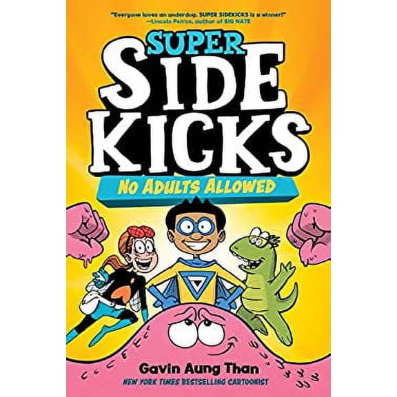 Pre-Owned Super Sidekicks #1: No Adults Allowed : (a Graphic Novel) 9780593175064 Used