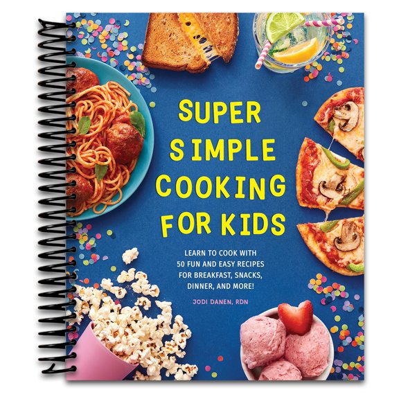 Super Simple Cooking for Kids: Learn to Cook with 50 Fun and Easy Recipes for Breakfast, Snacks, Dinner, and More! (Super Simple Kids Cookbooks) (Spiral bound)