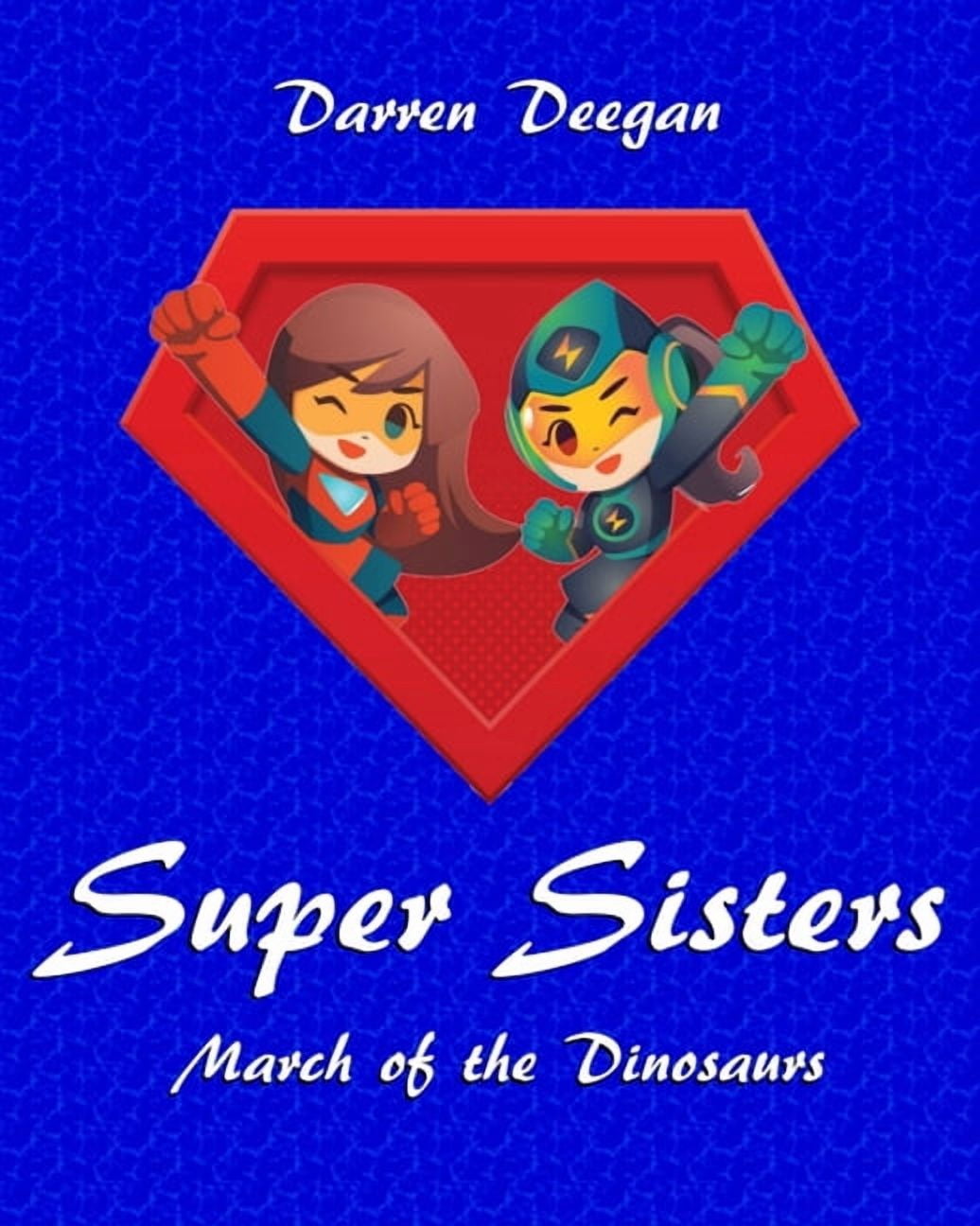 Super Sisters: March of the Dinosaurs, (Paperback)
