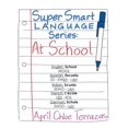 thumbnail image 1 of Super Smart Language Series: At School, (Paperback), 1 of 1