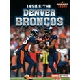 thumbnail image 1 of Super Sports Teams (Lerner (Tm) Sports) Inside the Denver Broncos, (Paperback), 1 of 1