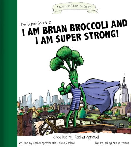 Pre-Owned Super Sprowtz PB-BB-1002 Volume 2: I Am Brian Broccoli and I Am Super Strong! Picture/Adventure Book Paperback