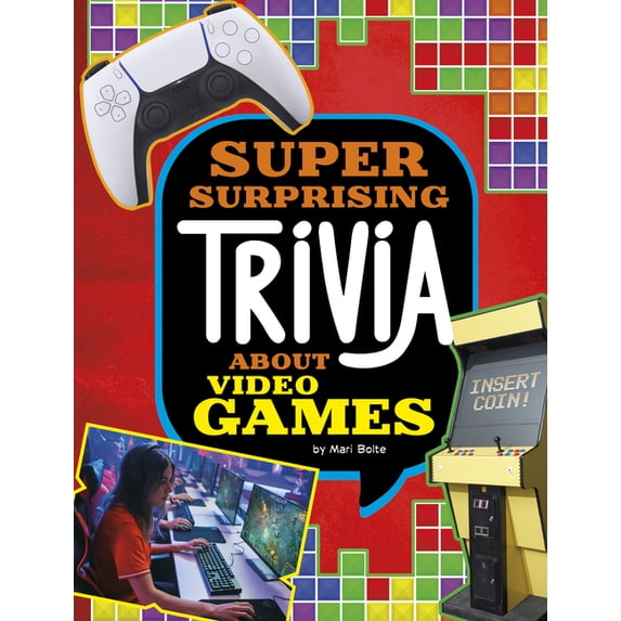 Spark: Super Surprising Trivia You Can&a Super Surprising Trivia about Video Games, (Hardcover)
