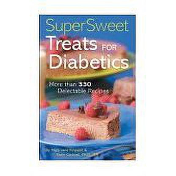 Pre-Owned Super Sweet Treats for Diabetics 9781402710841 Used