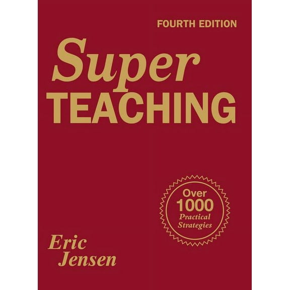Super Teaching: Over 1000 Practical Strategies (Hardcover)